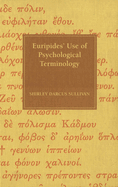 Euripides' Use of Psychological Terminology