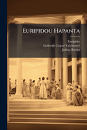Euripidou Hapanta: Hippolytus. Alcestis