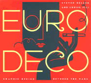 Euro Deco: Graphic Design Between the Wars