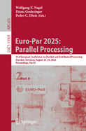 Euro-Par 2025: Parallel Processing: 31st European Conference on Parallel and Distributed Processing, Dresden, Germany, August 25-29, 2025, Proceedings, Part II