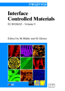 Euromat 99, Interface Controlled Materials - Ruhle, Manfred (Editor), and Gleiter, H (Editor), and R]hle, M (Editor)