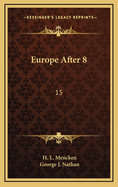 Europe After 8: 15