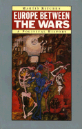 Europe Between the Wars: A Political History
