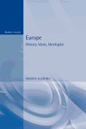 Europe: History, Ideas, Ideologies