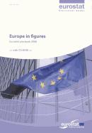Europe in Figures: Eurostat Yearbook 2008