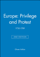 Europe: Privilege and Protest: 1730-1789