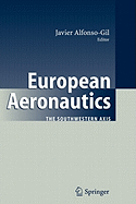 European Aeronautics: The Southwestern Axis