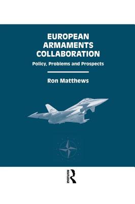 European Armaments Collaboration - Matthews, Ron
