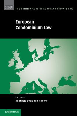 European Condominium Law - Van Der Merwe, Cornelius (Editor)