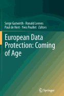 European Data Protection: Coming of Age