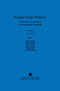 European Design Protection, Commentary to Directive and Regulation