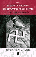 European Dictatorships 1918-1945