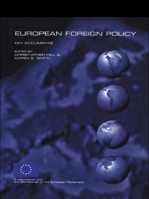 European Foreign Policy: Key Documents - Hill, Christopher (Editor), and Smith, Karen E (Editor)