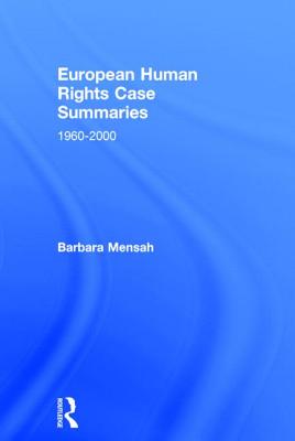 European Human Rights Case Summaries - Mensah, Barbara
