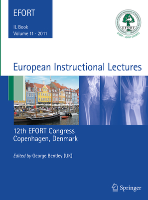 European Instructional Lectures - Bentley, George (Editor)