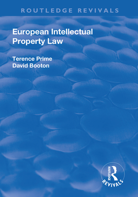 European Intellectual Property Law - Prime, Terence