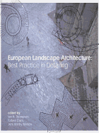 European Landscape Architecture: Best Practice in Detailing