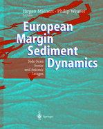 European Margin Sediment Dynamics: Side-Scan Sonar and Seismic Images