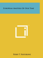European Masters of Our Time