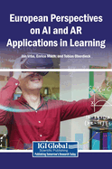 European Perspectives on AI and AR Applications in Learning