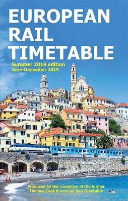 European Rail Timetable Summer 2019 - Potter, John (Compiled by)