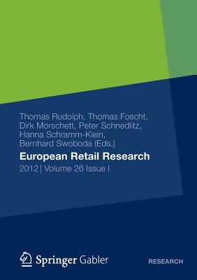 European Retail Research: 2012, Volume 26, Issue I - Rudolph, Thomas (Editor)