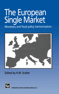 European Single Market: Monetary and Fiscal Policy Harmonization