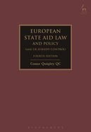 European State Aid Law and Policy (and UK Subsidy Control)