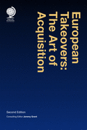 European Takeovers: The Art of Acquisition, 2nd Ed