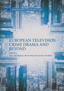 European Television Crime Drama and Beyond