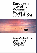 European Travel for Women Notes and Suggestions