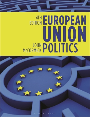 European Union Politics - McCormick, John