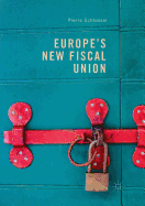 Europe's New Fiscal Union