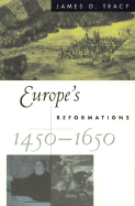 Europe's Reformations, 1450-1650