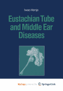 Eustachian Tube and Middle Ear Diseases