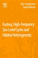 Eustasy, High-Frequency Sea Level Cycles and Habitat Heterogeneity