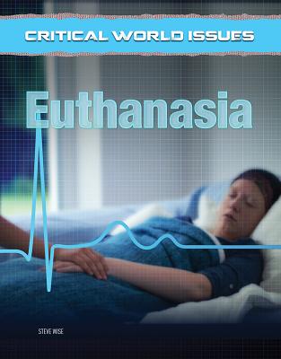 Euthanasia - Wise, Steve