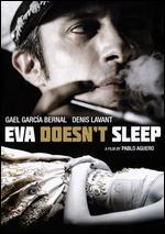 Eva Doesn't Sleep