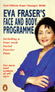 Eva Fraser's Face and Body Programme