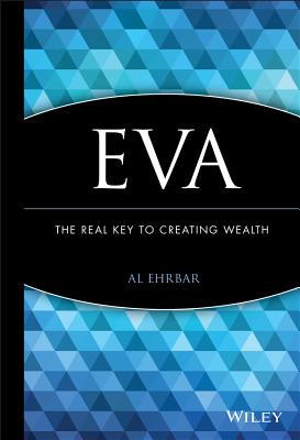 Eva: The Real Key to Creating Wealth - Ehrbar, Al