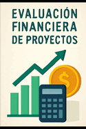 Evaluaci?n Financiera de Proyectos