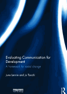 Evaluating Communication for Development: A Framework for Social Change