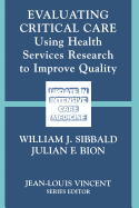 Evaluating Critical Care: Using Health Services Research to Improve Quality