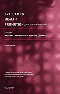 Evaluating Health Promotion: Practice and Methods