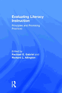 Evaluating Literacy Instruction: Principles and Promising Practices