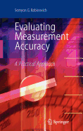 Evaluating Measurement Accuracy: A Practical Approach