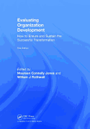 Evaluating Organization Development: How to Ensure and Sustain the Successful Transformation