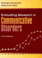 Evaluating Research in Communicative Disorders