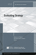 Evaluating Strategy: New Directions for Evaluation, Number 128