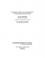 Evaluating Testing, Costs, and Benefits of Advanced Spectroscopic Portals: Final Report (Abbreviated Version)